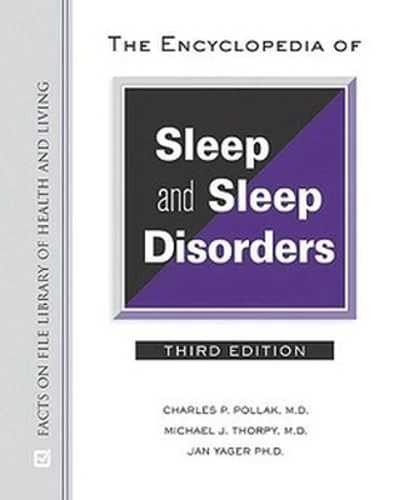 The Encyclopedia of Sleep and Sleep Disorders (Facts on File Library of Health & Living) (Facts on File Library of Health and Living)