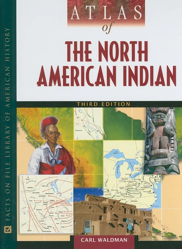 Atlas of the North American Indian (Facts on File Library of American Literature)