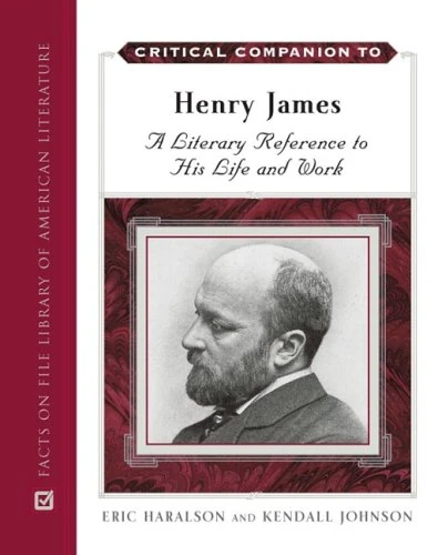 Critical Companion to Henry James (Critical Companion Series)