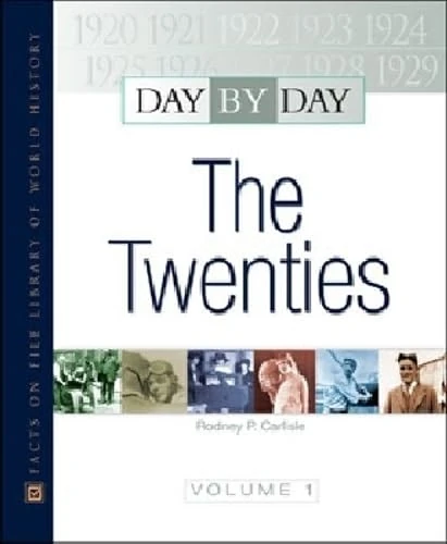 Day by Day: The Twenties (Day by Day)