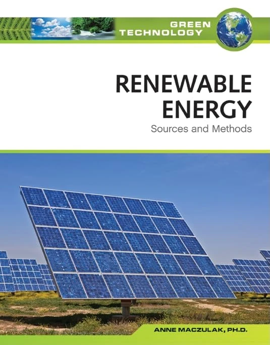 Renewable Energy (Green Technology): Sources and Methods