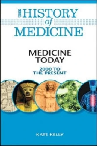 Medicine Today (History of Medicine) - Image 1