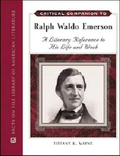 Critical Companion to Ralph Waldo Emerson (Critical Companion (Hardcover)) (Critical Companion Series)