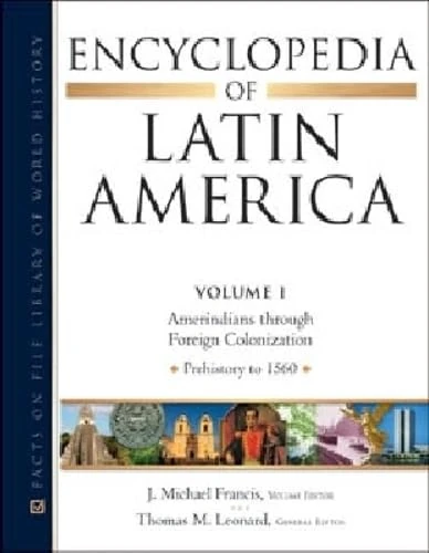 Encyclopedia of Latin America, 4-Volume Set (Facts on File Library of World History)