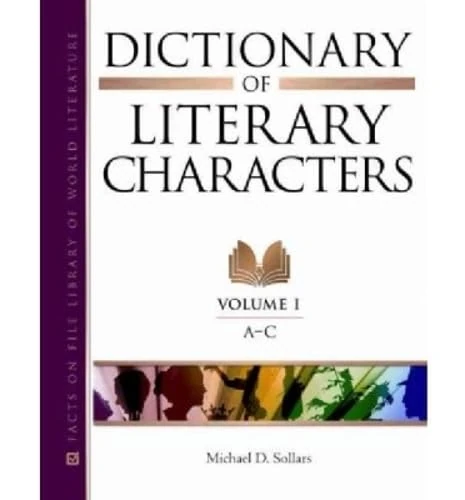 Dictionary of Literary Characters: 5-Volume Set