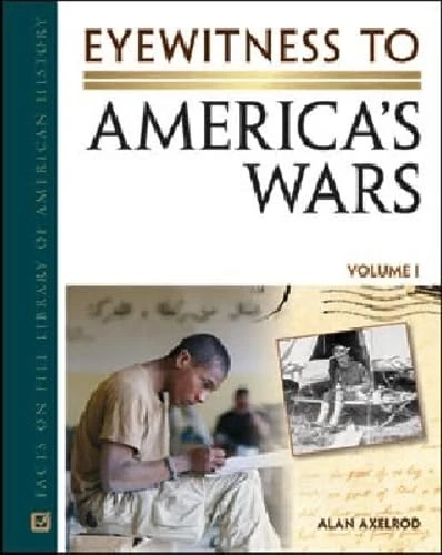 Eyewitness to America's Wars 2 Volume Set
