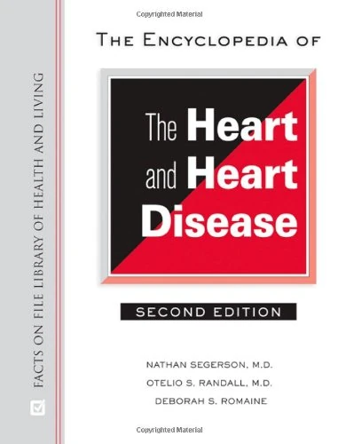 The Encyclopedia of the Heart and Heart Disease (Facts on File Library of Health & Living)