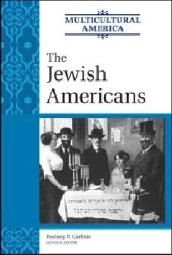 The Jewish Americans (Multicultural America): 05