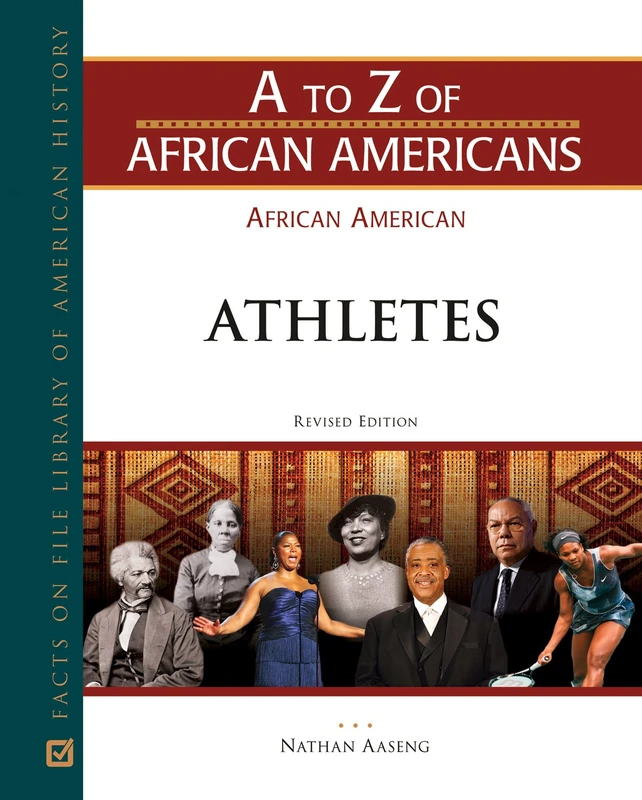 African-American Athletes (A to Z of African Americans)