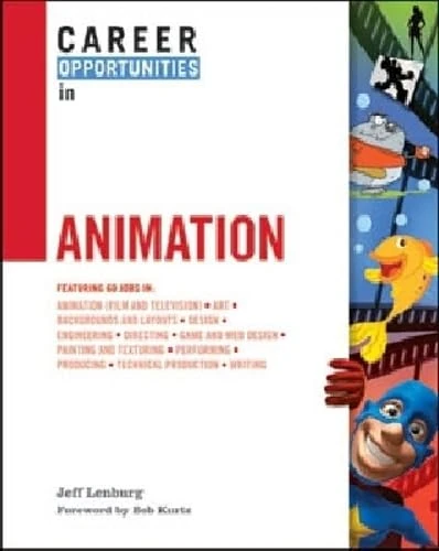 Career Opportunities in Animation (Career Opportunities (Hardcover))