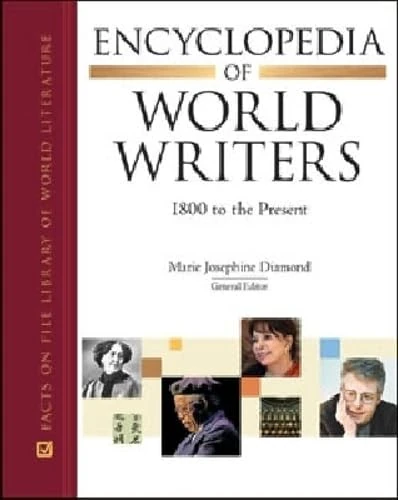 Encyclopedia of World Writers, 1800 to the Present (Facts on File Library of World Literature)