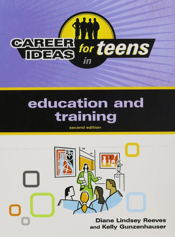 Career Ideas for Teens in Education and Training (Career Ideas for Teens (Ferguson))