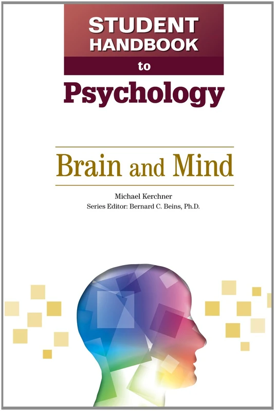 Brain and Mind (Student Handbook to Psychology)