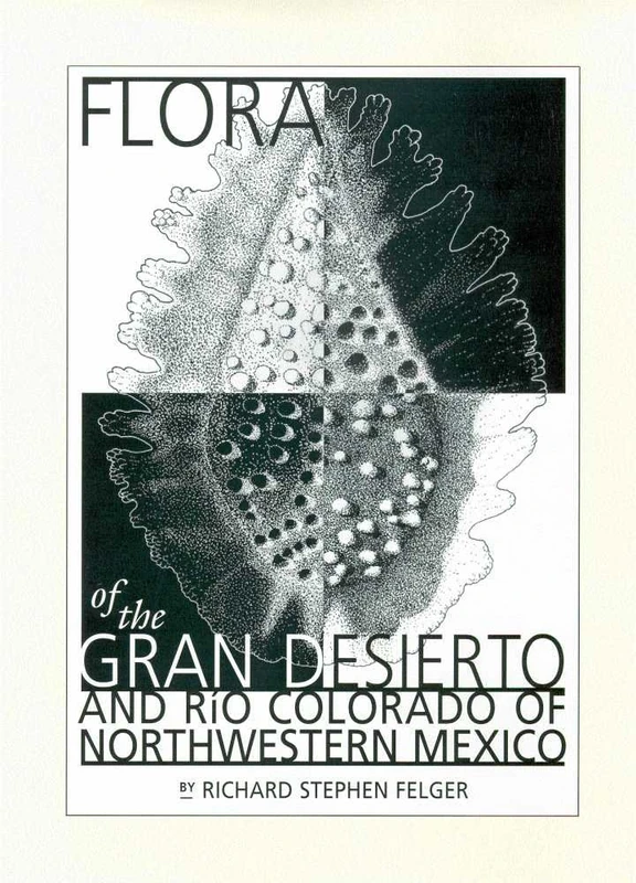 Flora of the Gran Desierto and Rio Colorado Delta (Southwest Center) (Southwest Center Series)