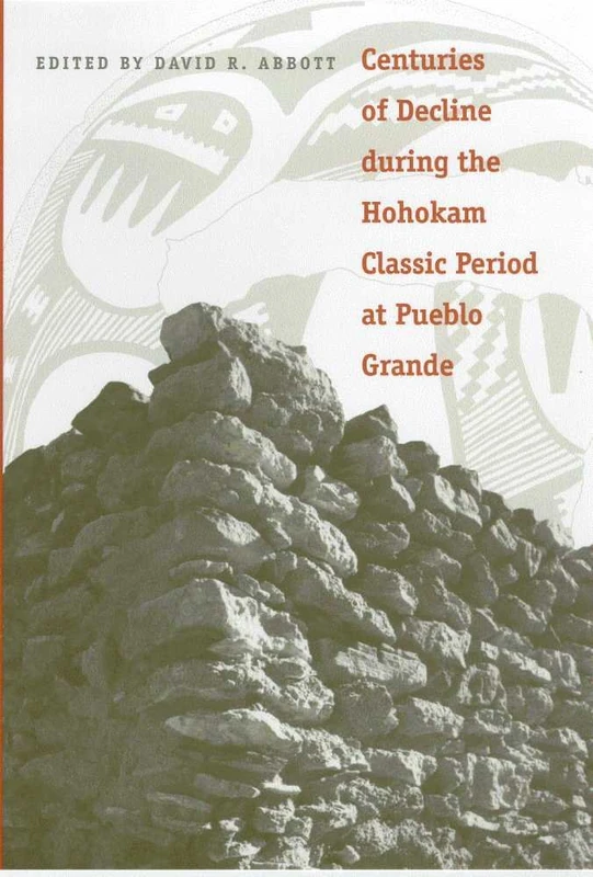 Centuries of Decline During the Hohokam Classic Period at Pueblo Grande