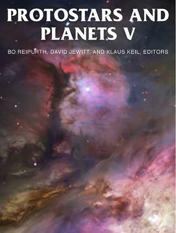 Protostars and Planets (Space Science) (University of Arizona Space Science)