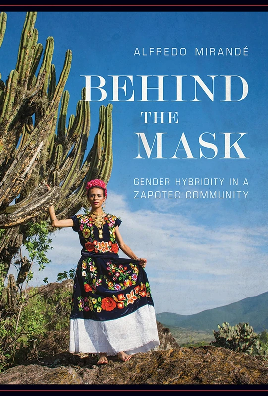 Behind the Mask: Gender Hybridity in a Zapotec Community - Image 1