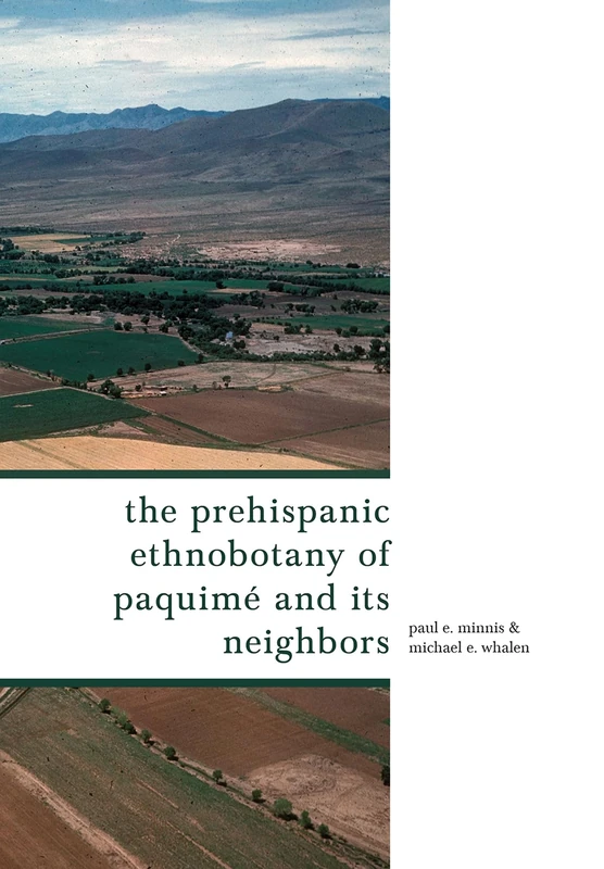 The Prehispanic Ethnobotany of Paquimé and Its Neighbors - Image 1