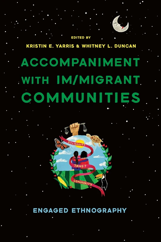 Accompaniment with Im/migrant Communities: Engaged Ethnography