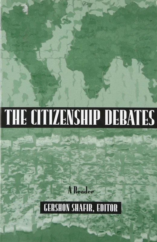 Citizenship Debates: A Reader