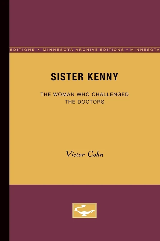 Sister Kenny: The Woman Who Challenged the Doctors - Image 1