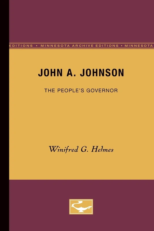 John a. Johnson: The People's Governor - Image 1