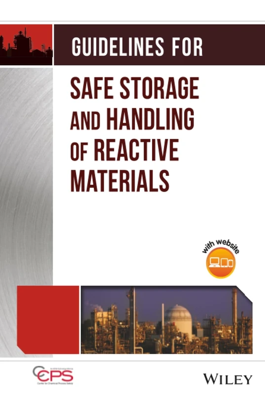 Guidelines for Safe Storage and Handling of Reactive Materials