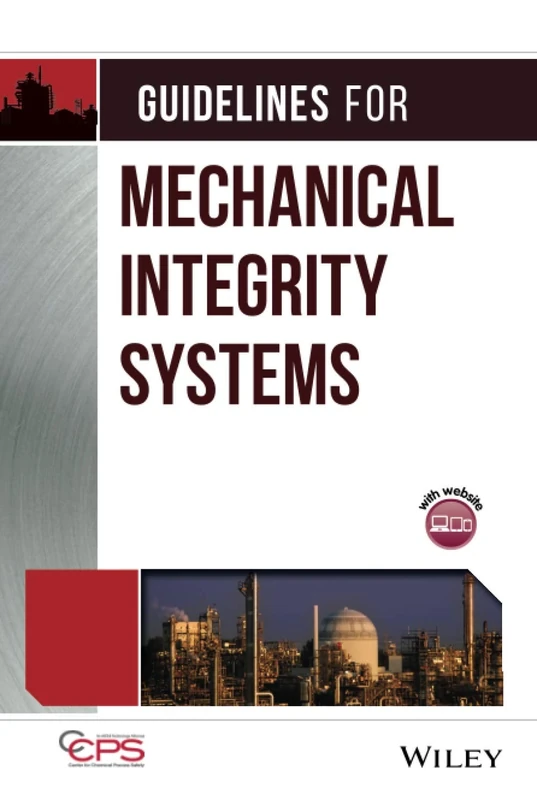 Guidelines for Mechanical Integrity Systems