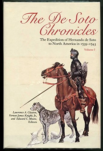 The De Soto Chronicles Volumes 1 & 2: The Expedition of Hernando De Soto to North America in 1539-1543 (The De Soto Chronicles: The Expedition of Hernando de Soto to the United States in 1539-1543) - Image 1