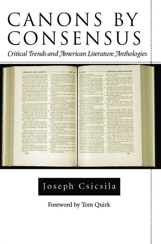 Canons by Consensus: Critical Trends and American Literature Anthologies (Studies in American Literary Realism and Naturalism)