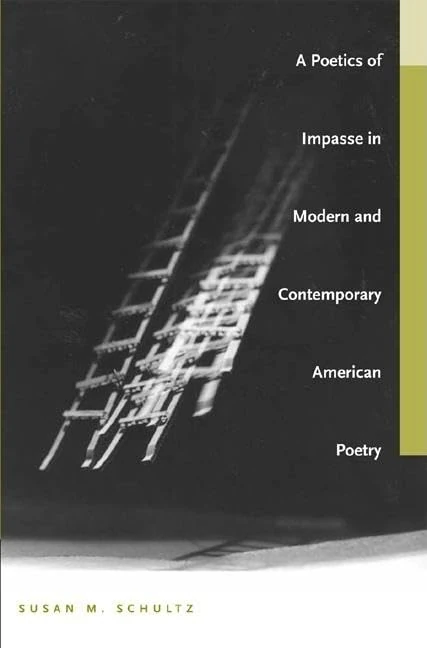 A Poetics of Impasse in Modern and Contemporary American Poetry (Modern & Contemporary Poetics)