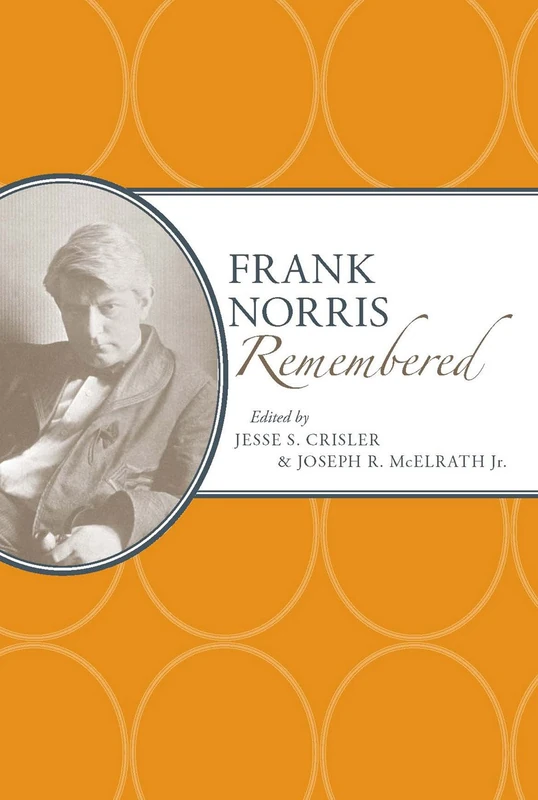 Frank Norris Remembered (American Writers Remembered) - Image 1