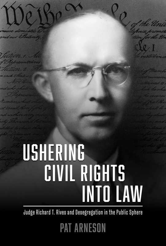 Ushering Civil Rights Into Law - University Alabama Press Book