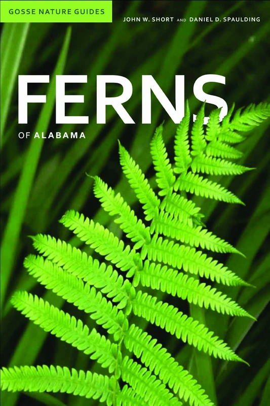 Ferns of Alabama (Gosse Nature Guides)