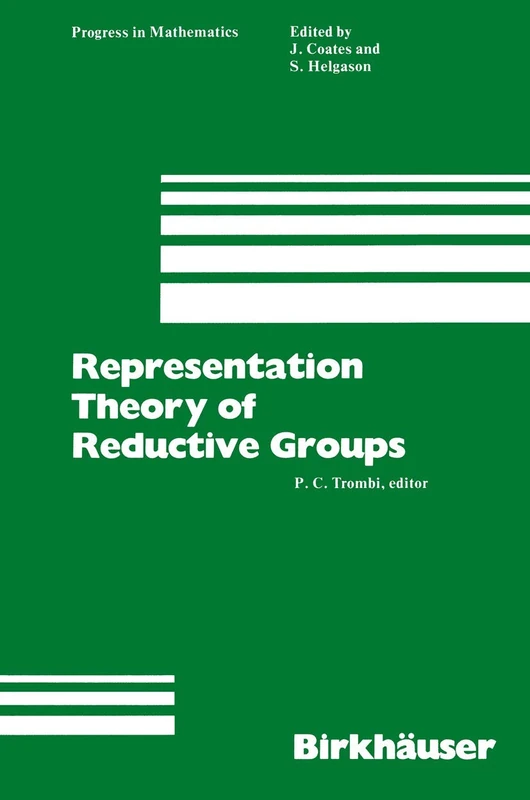 Representation Theory of Reductive Groups: Proceedings of the University of Utah Conference 1982: 40 (Progress in Mathematics, 40)
