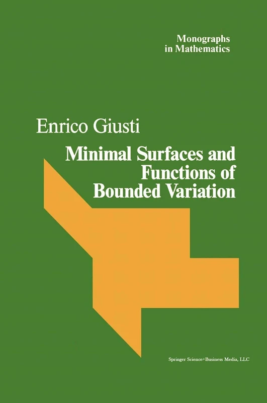 Minimal Surfaces and Functions of Bounded Variation: 80 (Monographs in Mathematics, 80)