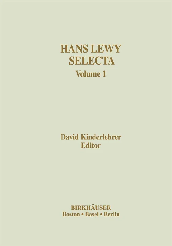 Hans Lewy Selecta: Volume 1 (Contemporary Mathematicians)