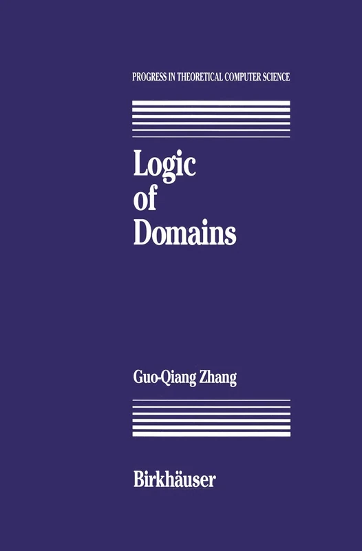 Logic of Domains (Progress in Theoretical Computer Science)