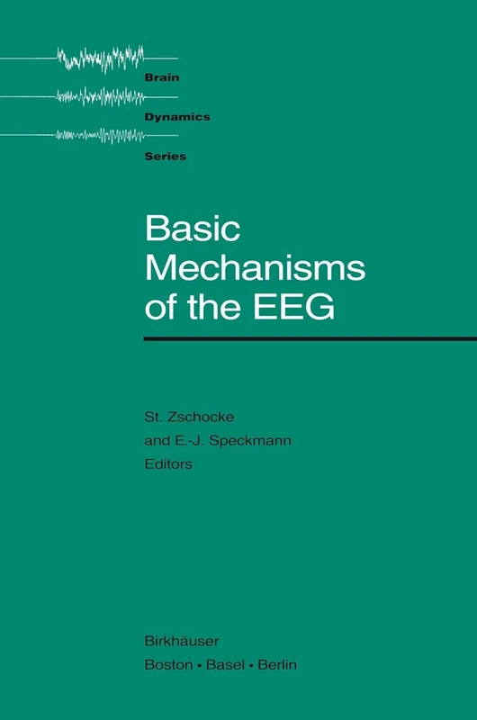 Basic Mechanisms of the EEG (Brain Dynamics)