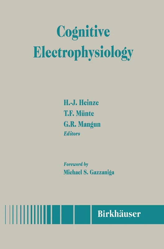 Birkhauser Cognitive Electrophysiology - Michael S. Gazzaniga