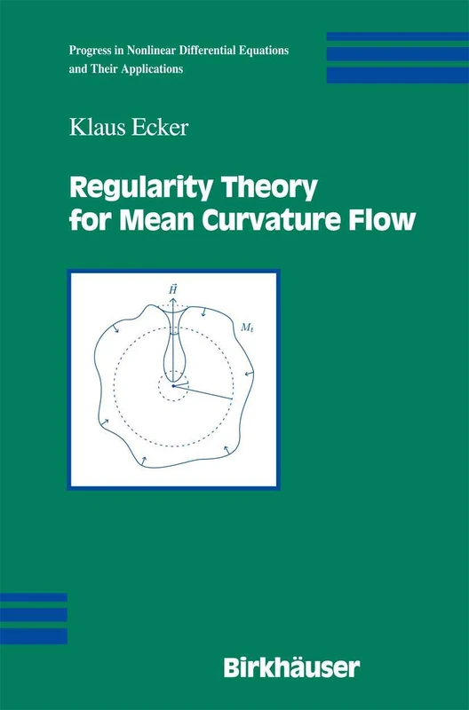 Regularity Theory for Mean Curvature Flow: 57 (Progress in Nonlinear Differential Equations and Their Applications, 57)