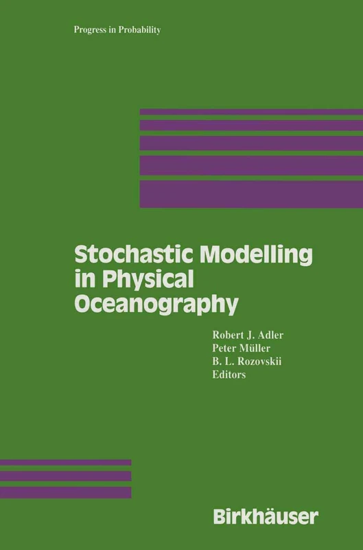 Stochastic Modelling in Physical Oceanography: 39 (Progress in Probability, 39)