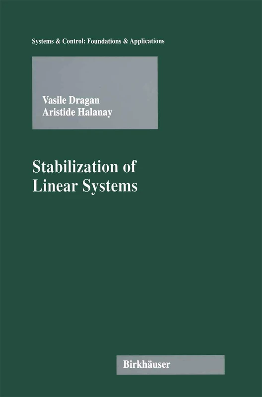 Stabilization of Linear Systems (Systems & Control: Foundations & Applications)