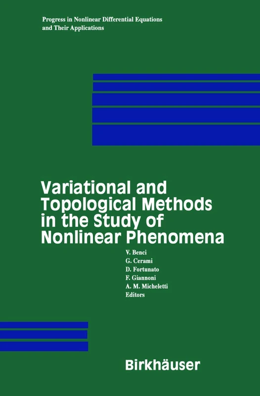 Variational and Topological Methods in the Study of Nonlinear Phenomena: 49 (Progress in Nonlinear Differential Equations and Their Applications, 49)