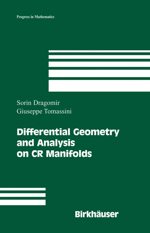 Differential Geometry and Analysis on CR Manifolds: 246 (Progress in Mathematics, 246)
