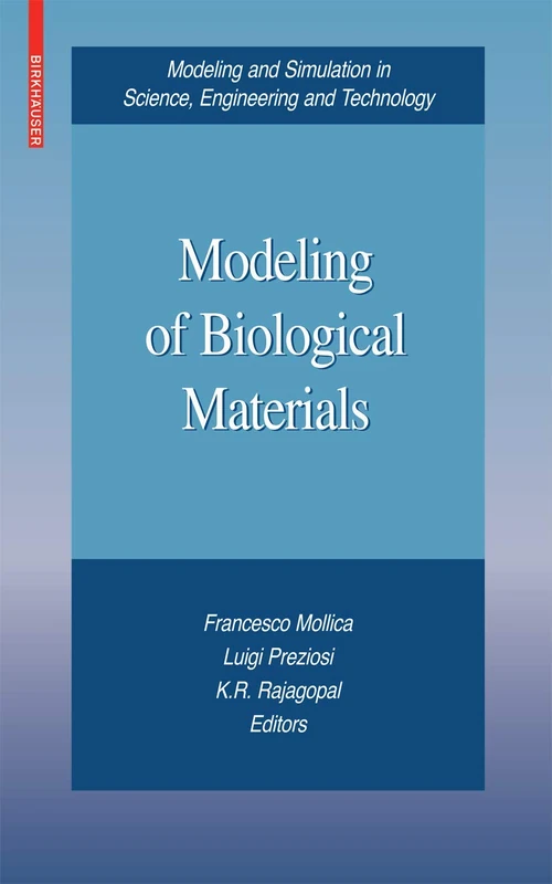 Birkhauser Modeling of Biological Materials - Science & Tech