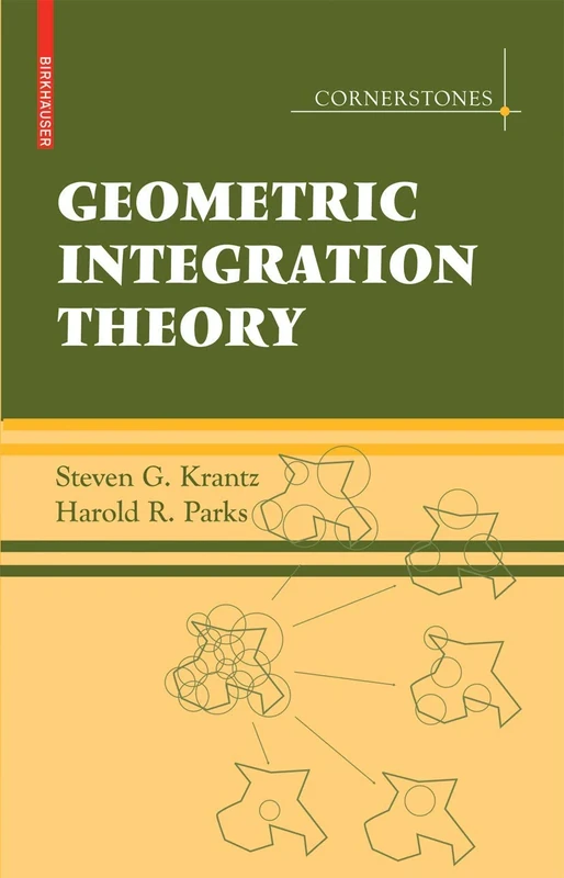 Geometric Integration Theory (Cornerstones)
