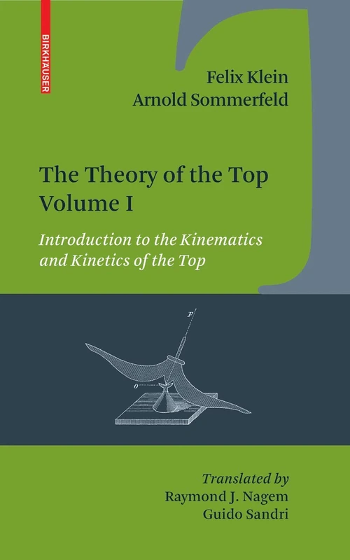 The Theory of the Top. Volume I: Introduction to the Kinematics and Kinetics of the Top: 1 - Image 1