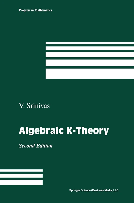 Algebraic K-Theory (Modern Birkhäuser Classics)