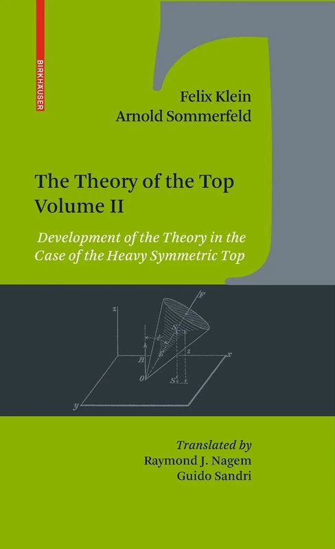 The Theory of the Top. Volume II: Development of the Theory in the Case of the Heavy Symmetric Top: 2 - Image 1